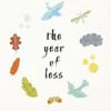 The Year of Less | ISBN 9781781808597 | Kalimat Store