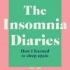 Insomnia Diaries: How I Learned to Slee | ISBN 9781783254187 | Kalimat Store