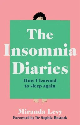 Insomnia Diaries: How I Learned to Slee | ISBN 9781783254187 | Kalimat Store