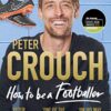 How to Be a Footballer | ISBN 9781785039782 | Kalimat Store
