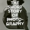 The Short Story of Photography | ISBN 9781786272010 | Kalimat Store