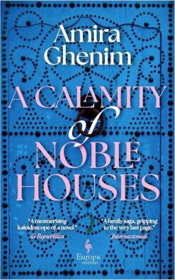 A Calamity Of Noble Houses | ISBN 9781787705586 | Kalimat Store