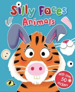 Silly Faces: Animals | ISBN 9781787722149 | Kalimat Store