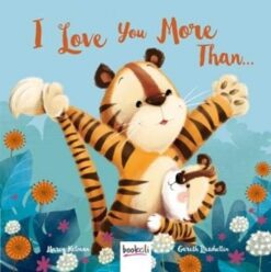 I Love You More Than... | ISBN 9781787723696 | Kalimat Store