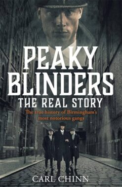 Peaky Blinders- The Real Story | ISBN 9781789461725 | Kalimat Store