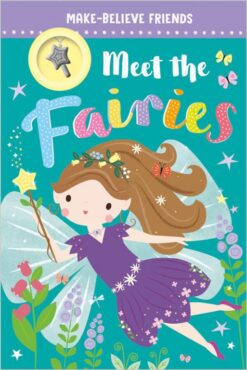 Make-Believe Friends: Meet the Fairies (with Necklace!) | ISBN 9781789477214 | Kalimat Store