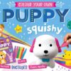 Colour Your Own: Puppy Squishy | ISBN 9781800585447 | Kalimat Store