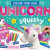 Colour Your Own: Unicorn Squishy | ISBN 9781800585454 | Kalimat Store
