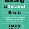Building a Second Brain: A Proven Method to Organise Your Di | ISBN 9781800812222 | Kalimat Store