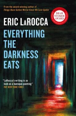 Everything the Darkness Eats | ISBN 9781803366456 | Kalimat Store
