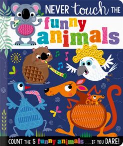 Never Touch the Funny Animals! | ISBN 9781803375489 | Kalimat Store