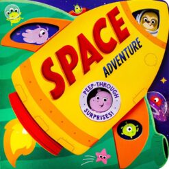 Space Adventure (Peep through Surprises!) | ISBN 9781803681726 | Kalimat Store