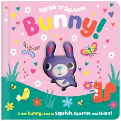 Squish 'n' Squeeze: Bunny! | ISBN 9781805447610 | Kalimat Store