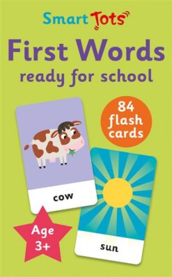 Smart Tots Flash Cards: First Words - Ready For School | ISBN 9781835551783 | Kalimat Store