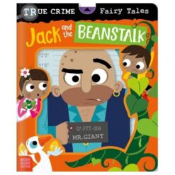 True Crime Fairy Tales Jack and the Beanstalk | ISBN 9781836421061 | Kalimat Store