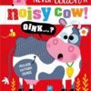 Never Touch a Noisy Cow! | ISBN 9781836422013 | Kalimat Store