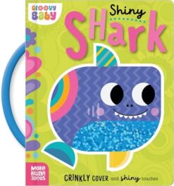 Groovy Baby Shiny Shark | ISBN 9781836422655 | Kalimat Store