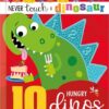Never Touch a Dinosaur: 10 Hungry Dinos | ISBN 9781836424574 | Kalimat Store