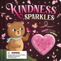 Kindness Sparkles (With Squishy Light to Play Along with the Story) | ISBN 9781836507246 | Kalimat Store