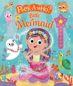 Peek-A-Who?:Little Mermaid | ISBN 9781837160457 | Kalimat Store