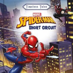 Timeless Tales: Marvel Spider-Man: Short Circuit | ISBN 9781837951918 | Kalimat Store