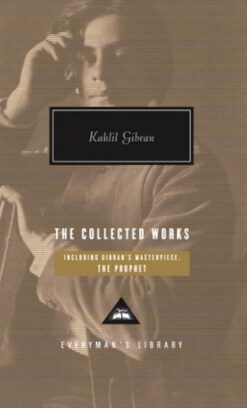 Collected Works of Kahlil Gibran | ISBN 9781841593104 | Kalimat Store