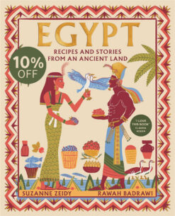 Pre-Order: Egypt: Recipes And Stories From An Ancient Land | ISBN 9781848994478 | Kalimat Store