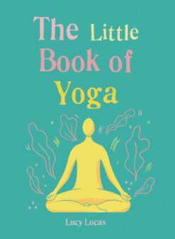 Little Book of Yoga | ISBN 9781856753999 | Kalimat Store