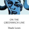 On The Greenwich Line | ISBN 9781908670953 | Kalimat Store