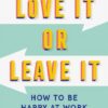 Love It Or Leave It | ISBN 9781913068080 | Kalimat Store