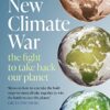 The New Climate War: the fight to take back our planet | ISBN 9781914484551 | Kalimat Store