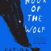 The Hour Of The Wolf | ISBN 9781917092319 | Kalimat Store