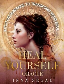 Heal Yourself Oracle: Intuitive guidance to transform your s | ISBN 9781922785817 | Kalimat Store