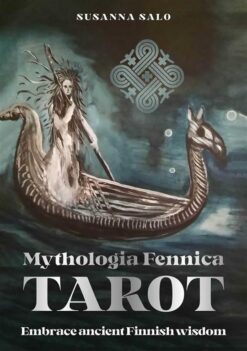 Mythologia Fennica Tarot: Embrace ancient Finnish wisdom (78 | ISBN 9781922786265 | Kalimat Store