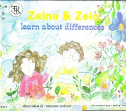 Zeina & Zein Learn about Diffe | ISBN 9781953963093 | Kalimat Store