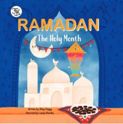 Ramadan: The Holy Month | ISBN 9781953963154 | Kalimat Store