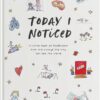 Today I Noticed: A Little Book of Mindfulness That Will Chan | ISBN 9781958803356 | Kalimat Store