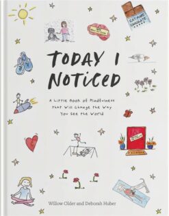 Today I Noticed: A Little Book of Mindfulness That Will Chan | ISBN 9781958803356 | Kalimat Store