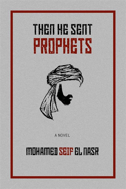 Then He Sent Prophets | ISBN 9781998309122 | Kalimat Store
