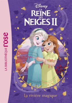 La Reine des Neiges 2 01 - La | ISBN 9782017111122 | Kalimat Store