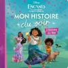 Encanto Mon Histoire Du Soir | ISBN 9782017176916 | Kalimat Store