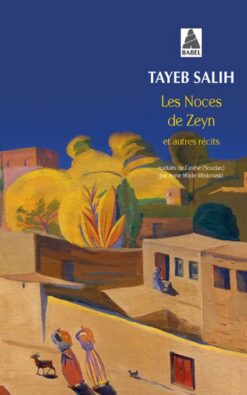 Les Noces de Zeyn et autres récits | ISBN 9782330019679 | Kalimat Store
