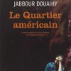 Le quartier américain | ISBN 9782330053086 | Kalimat Store
