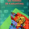 Les Femmes de Karantina | ISBN 9782330081843 | Kalimat Store