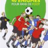 40 énigmes pour fans de foot | ISBN 9782330102913 | Kalimat Store