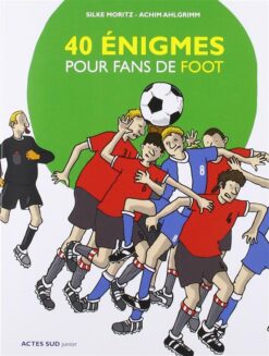 40 énigmes pour fans de foot | ISBN 9782330102913 | Kalimat Store