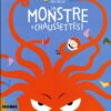 Un monstre à chaussettes | ISBN 9782330103835 | Kalimat Store