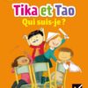 Tika et Tao - Qui suis-je ? | ISBN 9782401041837 | Kalimat Store