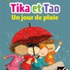 Tika et Tao - Un jour de pluie | ISBN 9782401045019 | Kalimat Store