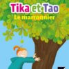 Tika et Tao : Le marronnier | ISBN 9782401053236 | Kalimat Store